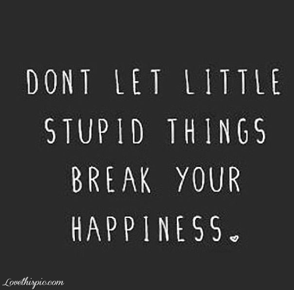 Break Your Happiness Break Your Happiness