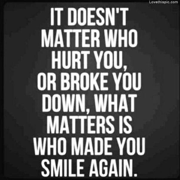 Made You Smile Again