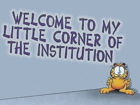 My corner of the institution My corner of the institution
