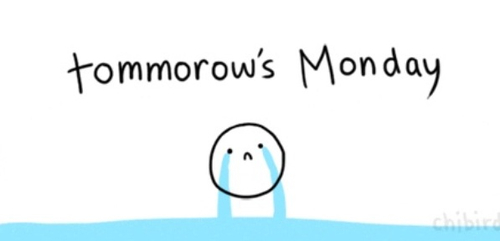 Tomorrows monday Tomorrows monday