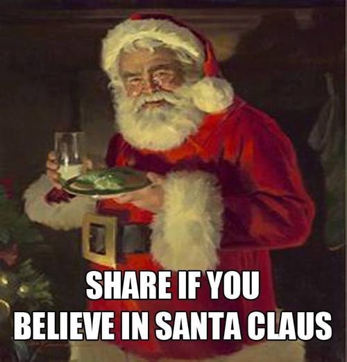 Share if you believe in santa claus Share if you believe in santa claus