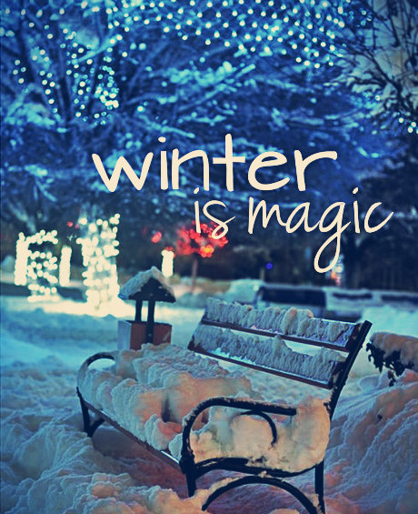 Winter is magic Winter is magic