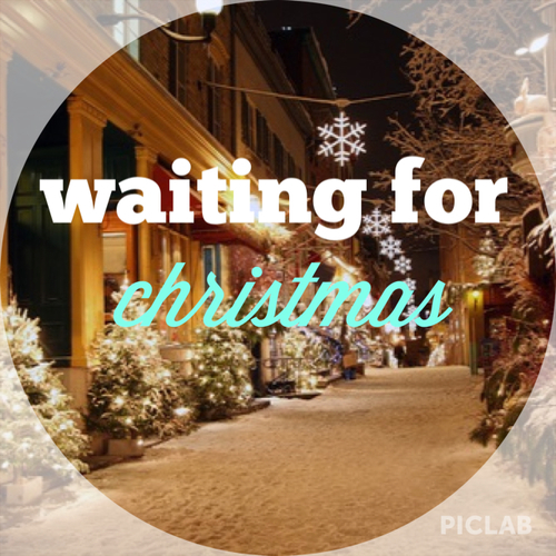 Waiting for christmas