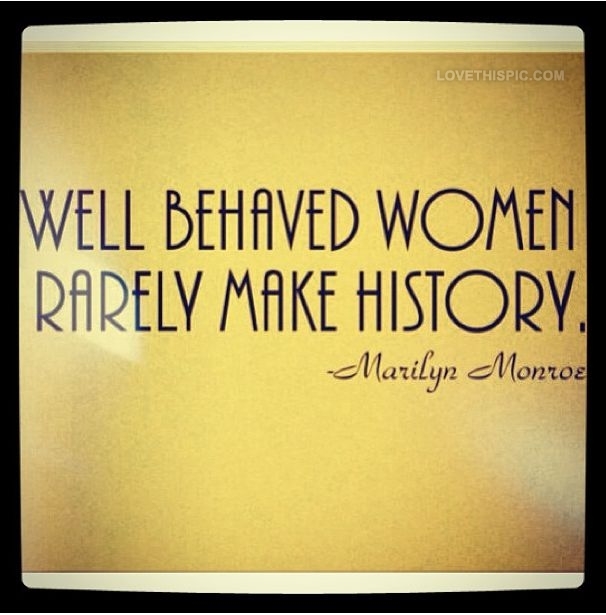 Well Behaved Women
