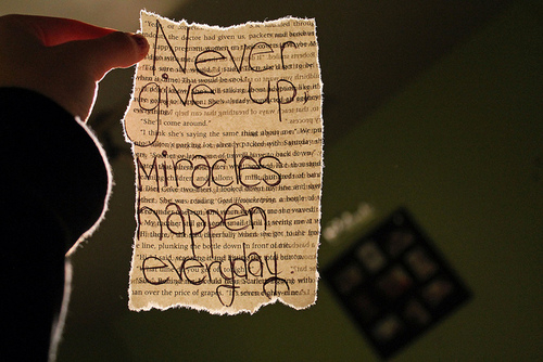 Miracles happen everyday Miracles happen everyday