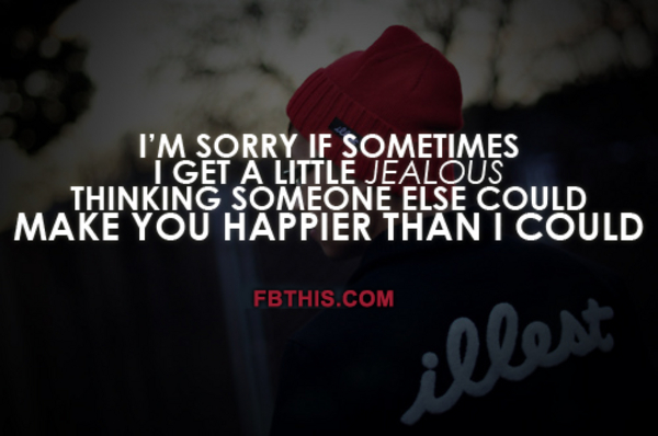 sometimes i get jealous sometimes i get jealous