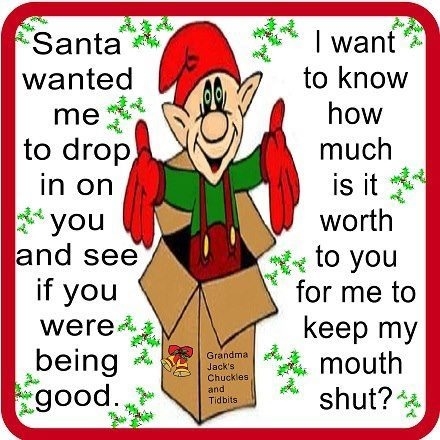 Santa wanted me to drop in