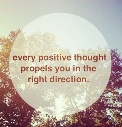 Every positive thought