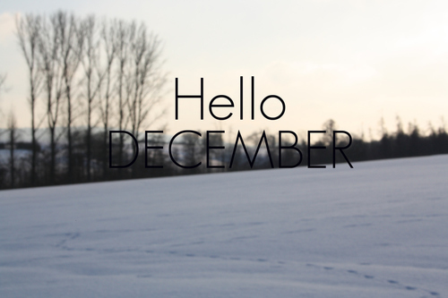 Hello december Hello december
