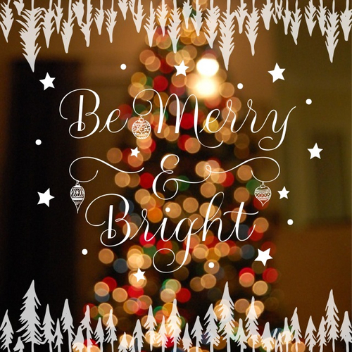 Be merry bright Be merry bright