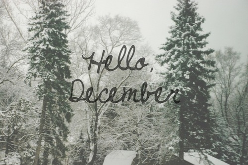 Hello december Hello december