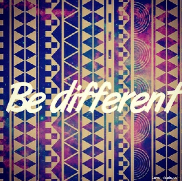 Be Different