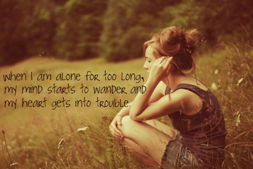 When i am alone