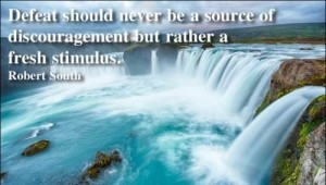 Defeat is a fresh stimulus
