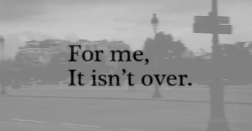 For me it isn't over For me it isn't over