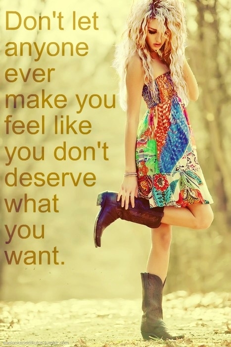 Dont let anyone ever make you feel Dont let anyone ever make you feel