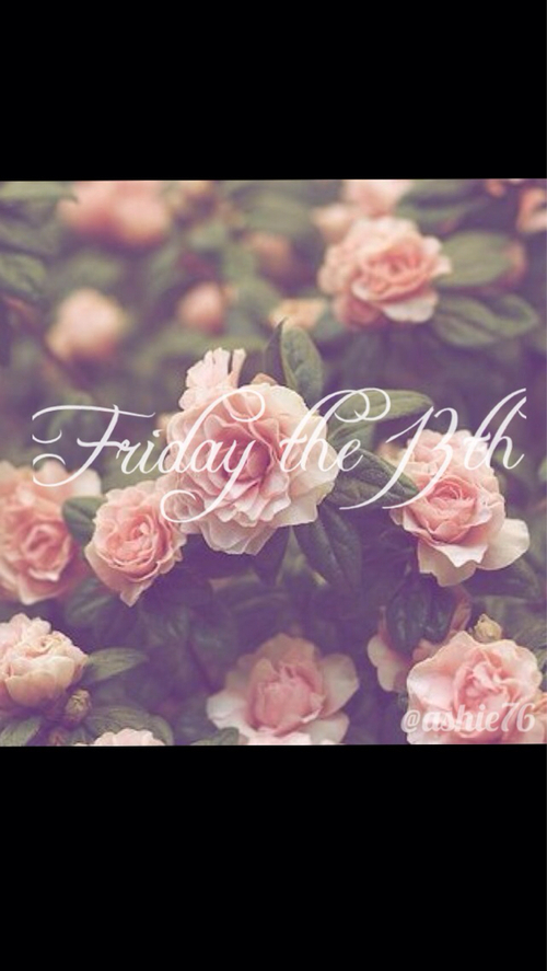 Friday the 13th Friday the 13th