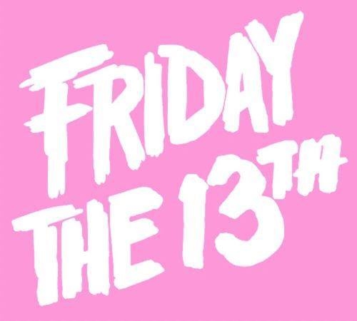 Friday the 13th Friday the 13th