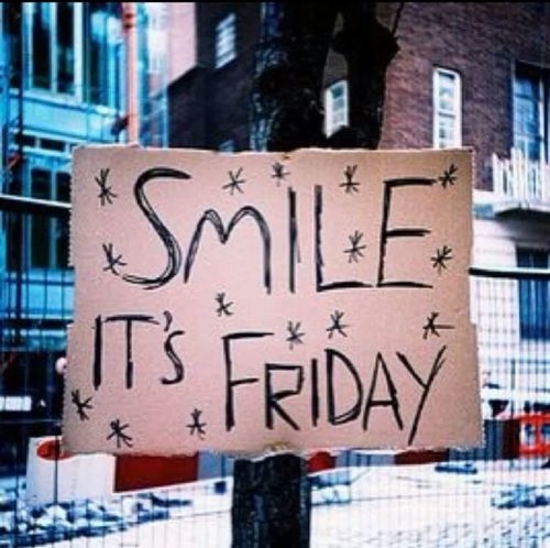 Smile its friday Smile its friday