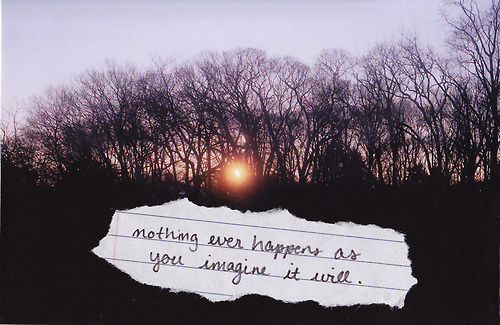 Nothing ever happens Nothing ever happens