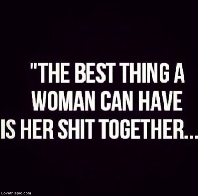 The Best Thing A Woman Can Have The Best Thing A Woman Can Have