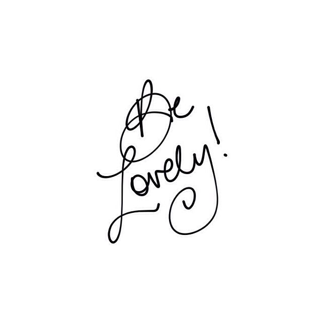 Be Lovely