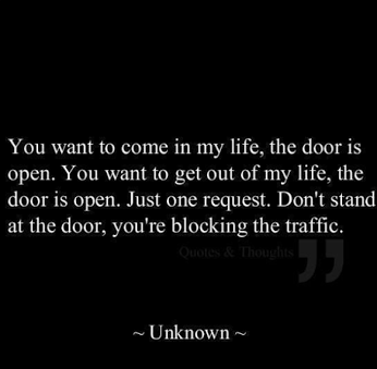 You want to come in my life...
