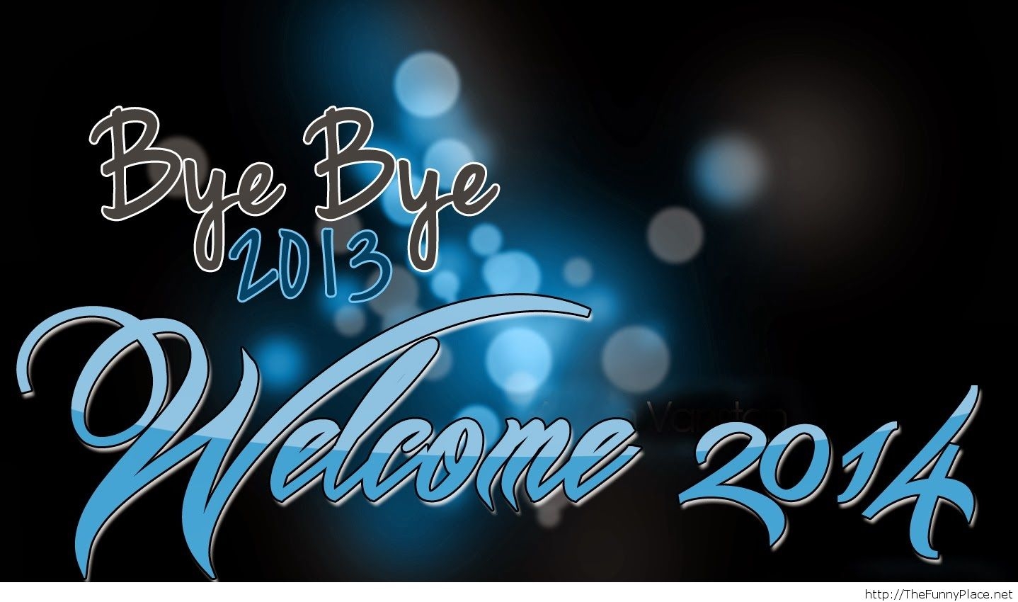 Bye 2013 hello 2014