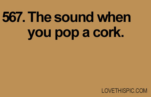 567-pop-a-cork 567-pop-a-cork