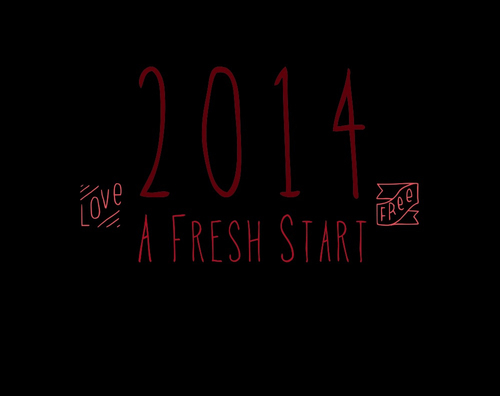 2014 a fresh start 2014 a fresh start