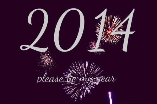 2014 please be my year