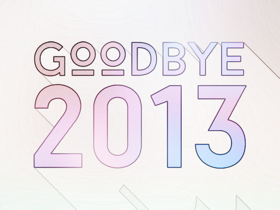 goodbye 2013