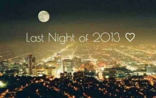 Last night of 2013