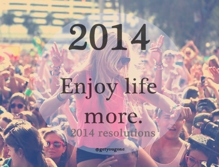 2014 enjoy more life 2014 enjoy more life