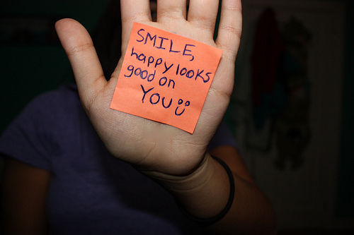 Smile, happy looks good on you Smile, happy looks good on you