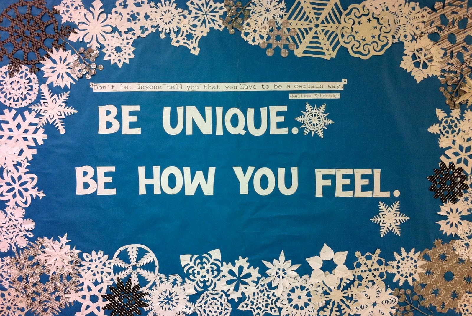 Be unique - Be how you feel