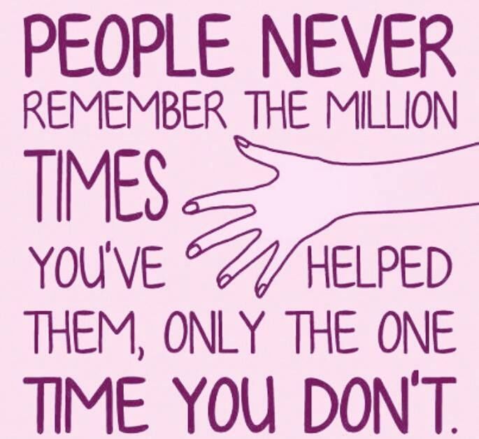 People never remember....