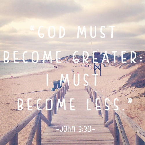God must become greater God must become greater