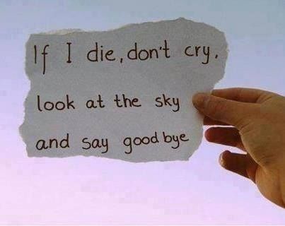 If i dont die, dont cry
