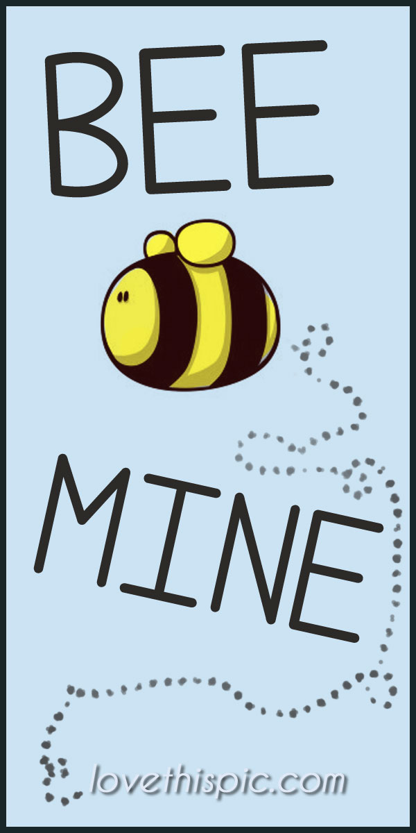 Bee Mine Bee Mine