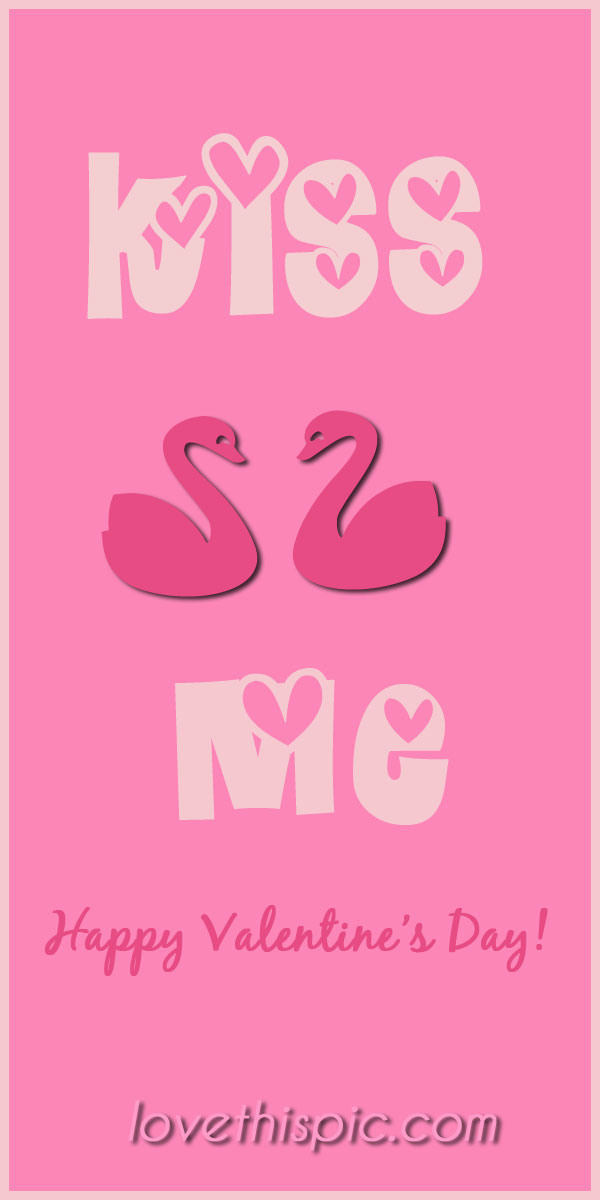 Kiss me Kiss me