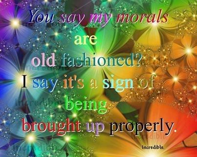 my morals