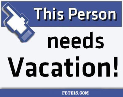 this person needs a vacation