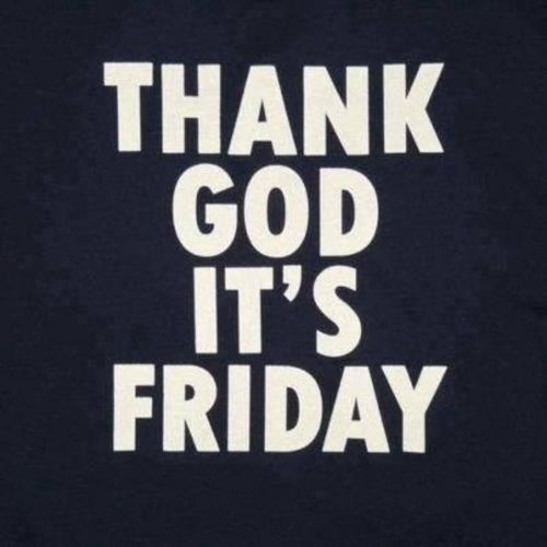 Thank God Its Friday