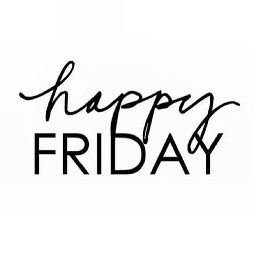 happy friday happy friday