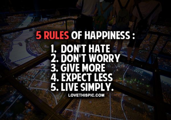5 Rules Of Happiness