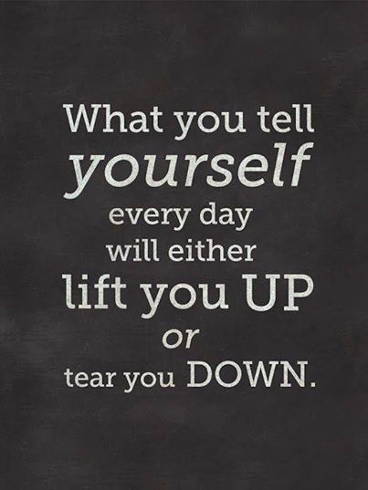 What you tell yourself