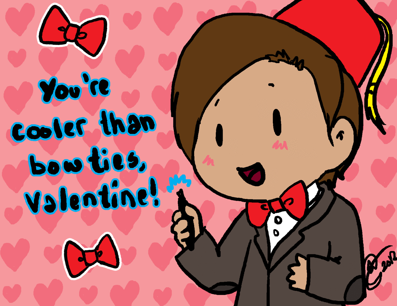 Youre cooler than bow ties valentine Youre cooler than bow ties valentine