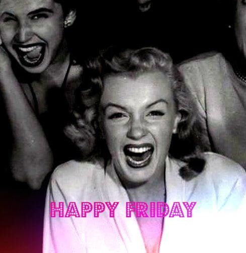 Happy Friday Happy Friday
