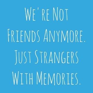 Just strangers with memories Just strangers with memories